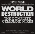 Time Zone Featuring John Lydon And Afrika Bambaata : World Destruction (The Complete Celluloid Mixes)