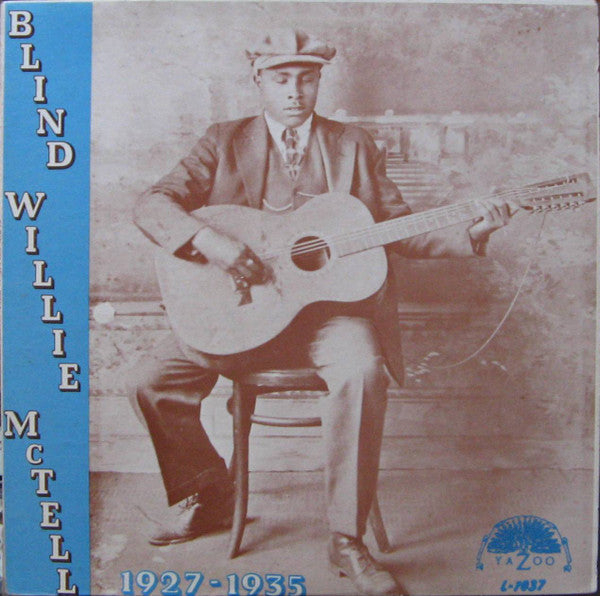 Blind Willie McTell: 1927 - 1935