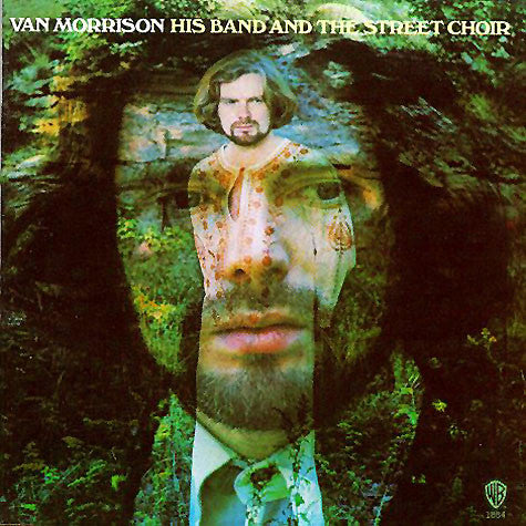 Van Morrison :His band and the street choir