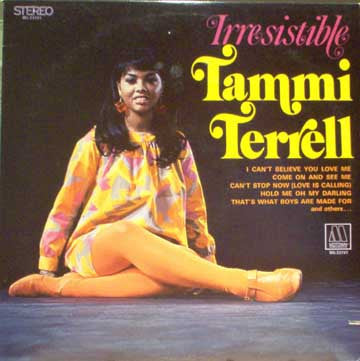Tammi Terrell : Irresistable