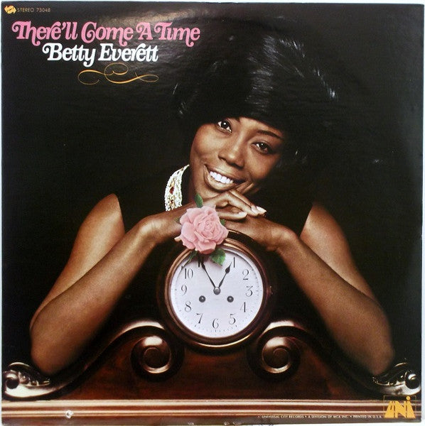 Betty Everett : There'll come a time