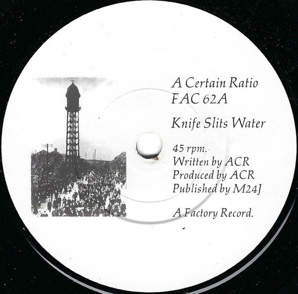A Certain Ratio : Knife slits water
