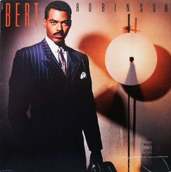 Bert Robinson – No More Cold Nights