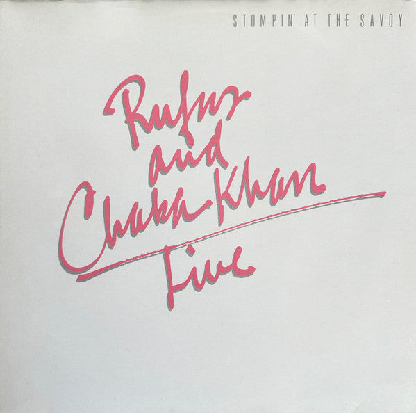 Rufus And Chaka Khan Live - Stompin' At The Savoy