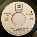 Holly St James : That's not love