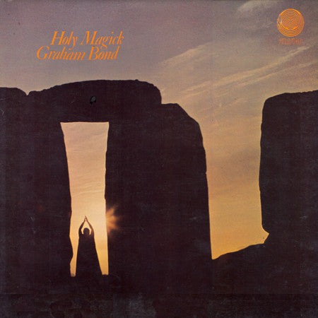 Graham Bond : Holy Magik