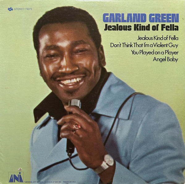 Garland Green : Jealous kind of fella