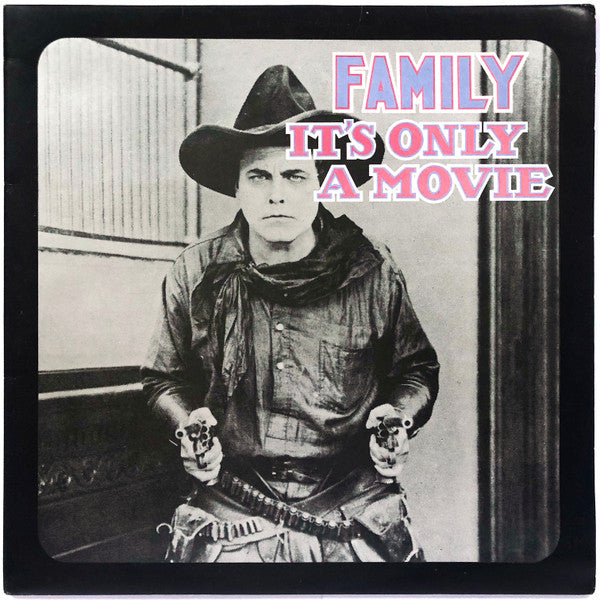 Family : It's only a movie