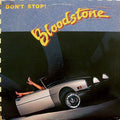 Bloodstone :Don't Stop
