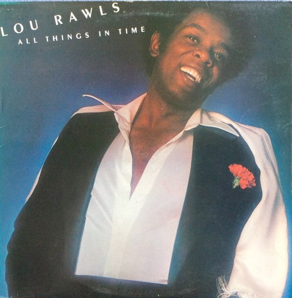 Lou Rawls : All things in time
