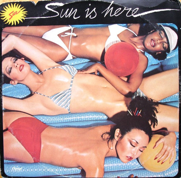 Sun Sun Sun is here