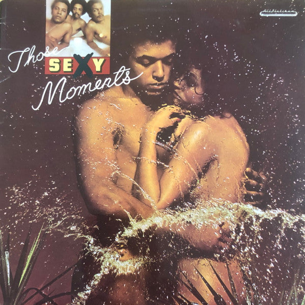 The Moments : Those sexy moments