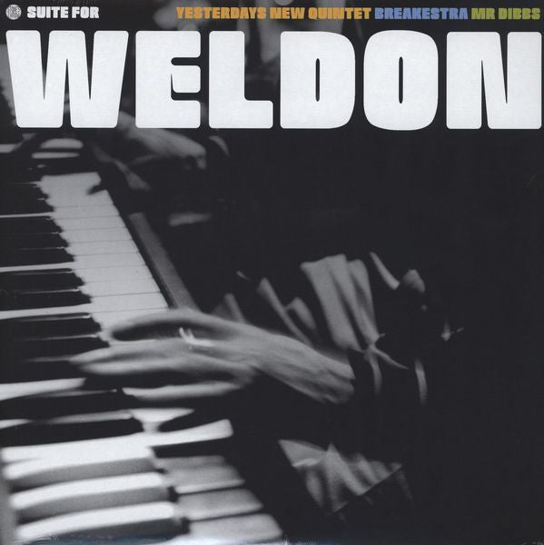 Yesterdays New Quintet ;Breakestra Mr Dibbs ;Suite For Weldon