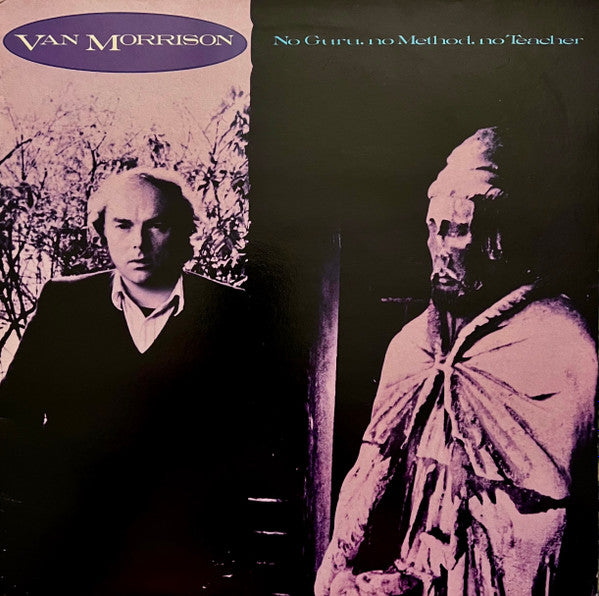 Van Morrison : No Guru. No Method, No Teacher