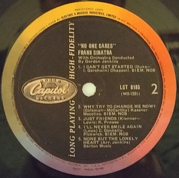 Frank Sinatra : No one cares.