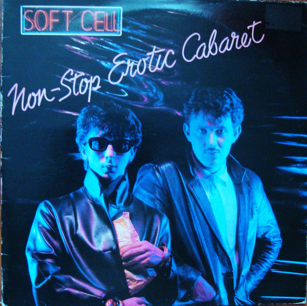 Soft Cell : Non Stop Cabaret