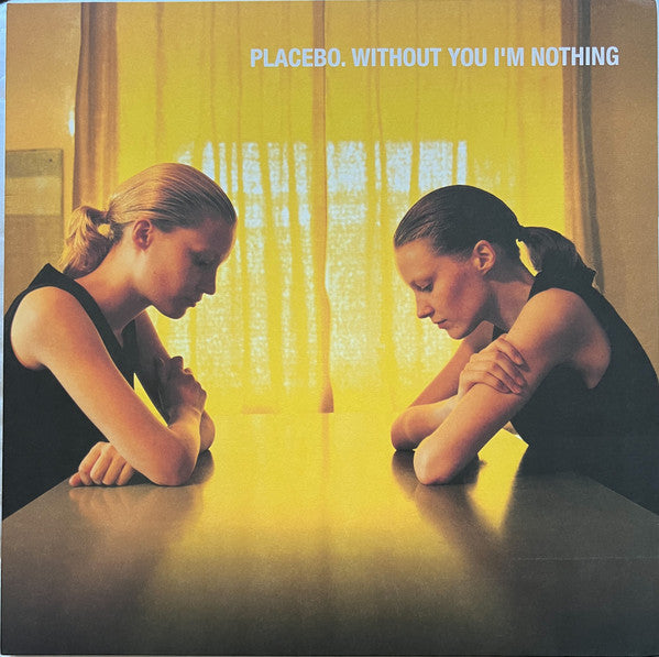 Placebo : Without you I'm nothing