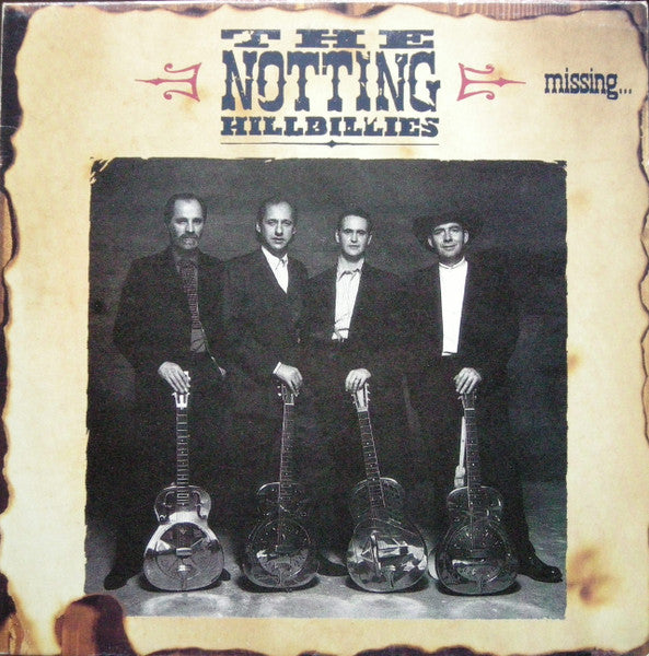The Notting Hillbillies : Missing Presumed .....