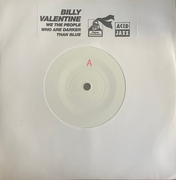 Billy Valentine : We the people who are darker than blue