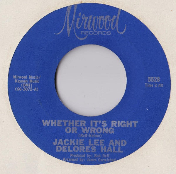 Jackie Lee and Delores Hall :Whether it's right or wrong