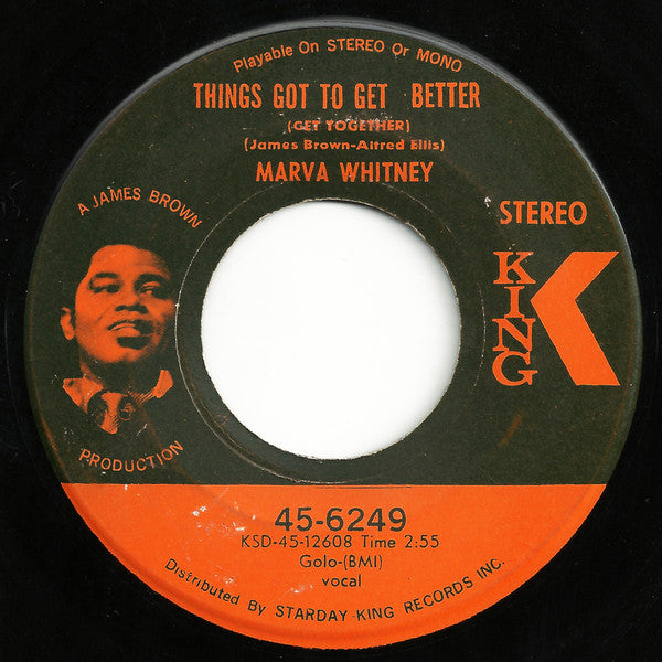 Marva Whitney : Things got to get better