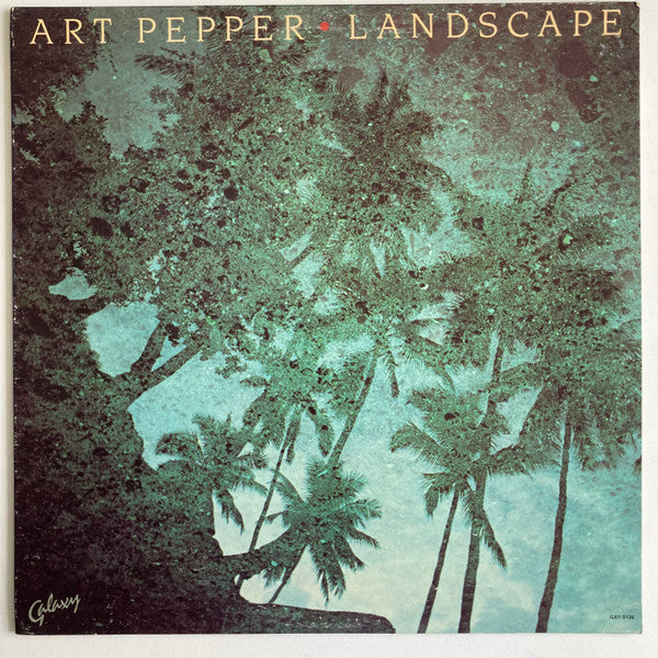 Art Pepper : Landscspe