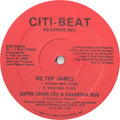 Super Lover Cee Cee & Casanova Rud : Do the James