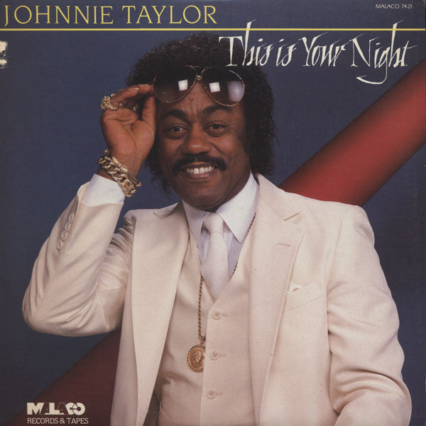 Johnnie Taylor : This is your night