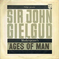 Sir John Gielguid : Ages of man