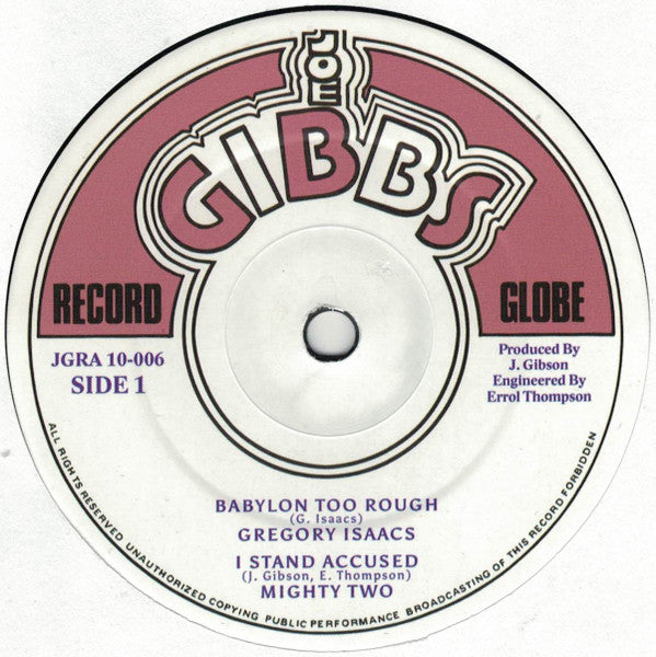 Gregory Isaacs / Junior Byles : Babylon Too Rough / Heart And Soul
