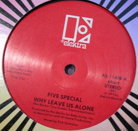 Five Special : Why Leave Us Alone