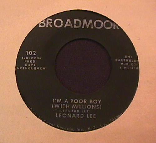 Leonard Lee : I' a poor boy (with millions)