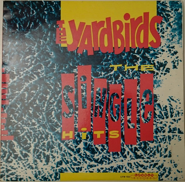 The Yardbirds : The singe hits
