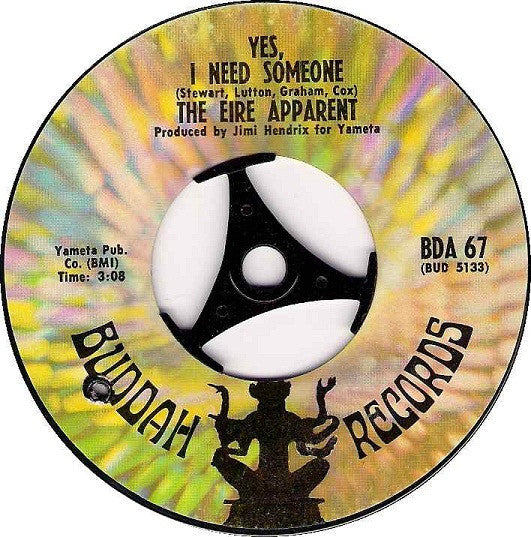 The Eire Apparent : Yes I need someone