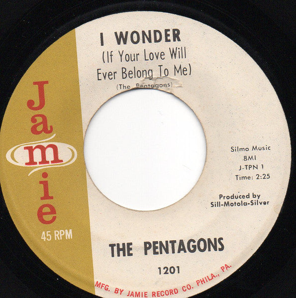 The Pentagons : I wonder (if you will ever belong to me)