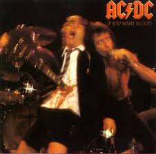 AC/DC : If you want blood you got it