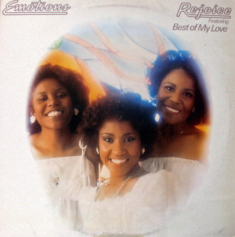 The Emotions : Rejoice