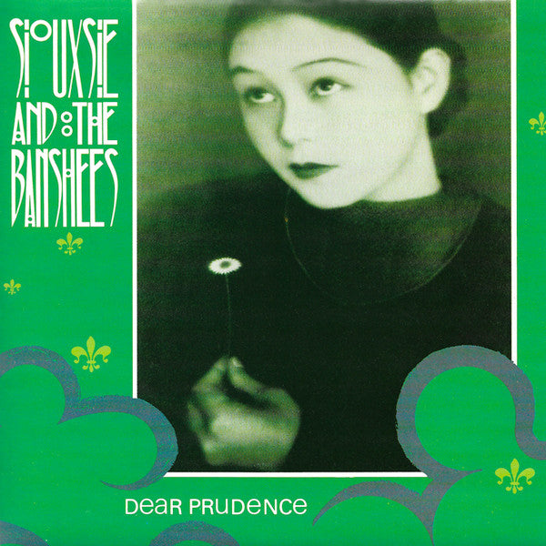 Siouxsie and the Banshees : Dear Prudence
