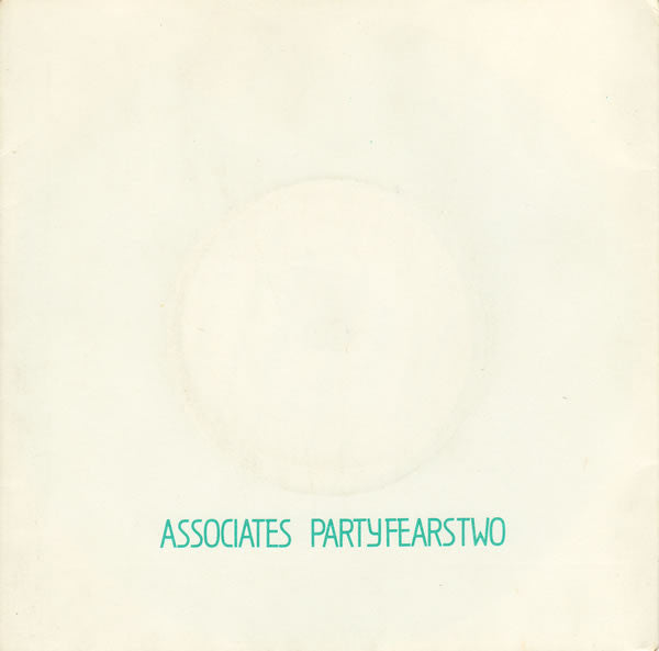 The Associates: Party fears two
