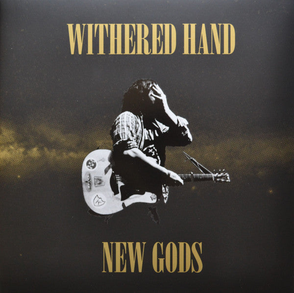 Withered Hand : New Gods