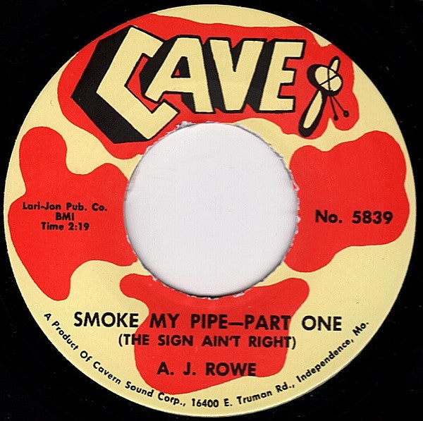 A.J Rowe : Smoke my Pipe