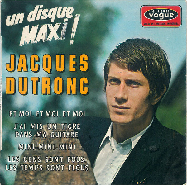 Jaques Dutronc: Et moi et moi