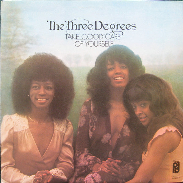 The Three Degrees : Take good care of yourself