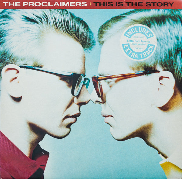 The Proclaimers  : This is the story