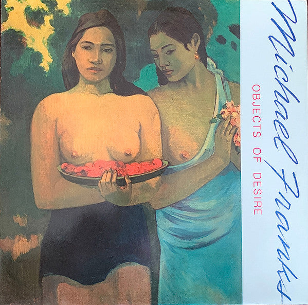 Michael Franks : Objects of desire