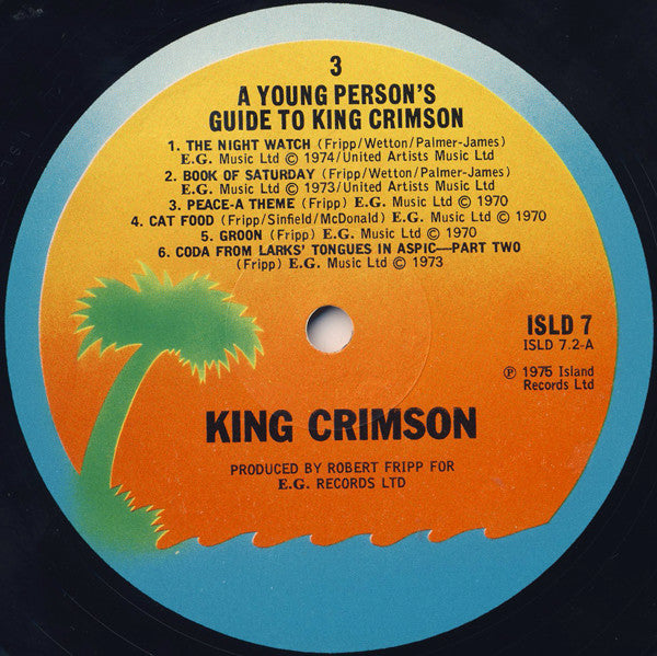 King Crimson : A young persons guide to King Crimson