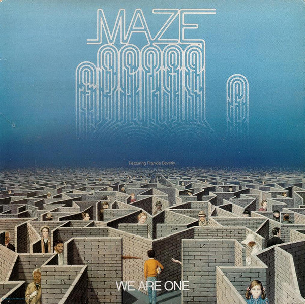 Maze Featuring Frankie Beverly – We Are One
