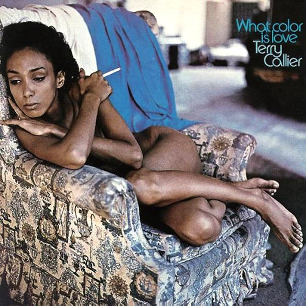 Terry Callier : What color is love