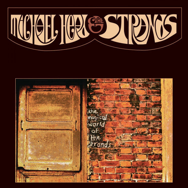 Michael Heard and the Strands: The magical world of the strands
