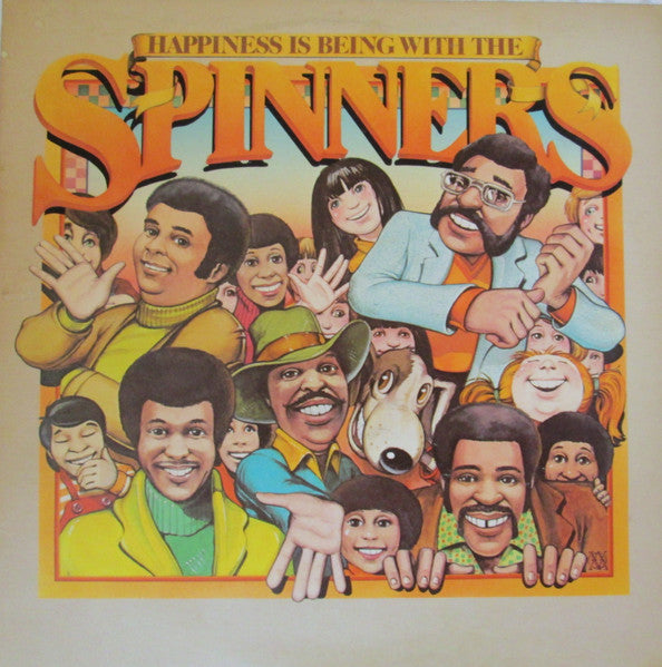 The Detroit Spinners: Happiness is being with The Spinners